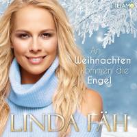 Linda Fah - An Weihnachten kommen die Engel (2019) FLAC
