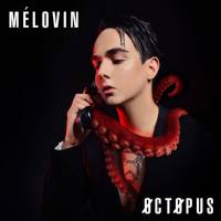 MELOVIN - Octopus (2019)