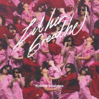 Emilie Nicolas - Let Her Breathe (2020) FLAC