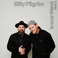 Billy Pilgrim - Billy Pilgrim Is Your Friend Side A (2021) FLAC