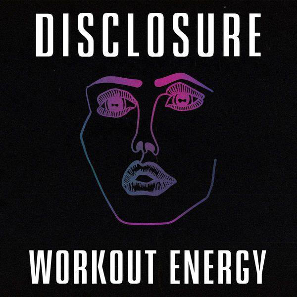 Disclosure - Workout Energy EP (2021) FLAC
