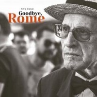 Tino Rossi - Goodbye, Rome (2020) FLAC