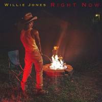 Willie Jones - Right Now (2021)