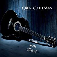 Greg Coltman - Music in the Blood (2021)