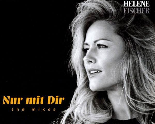 Helene Fischer - Nur Mit Dir (The Mixes) (2017) FLAC