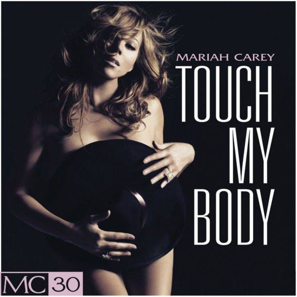 Mariah Carey - Touch My Body EP (2021) FLAC