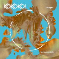 KOKOKO! - Fongola (Instrumentals) 2021 Hi-Res