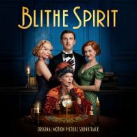 Various Artists - Blithe Spirit (Original Motion Picture Soundtrack) (2021) [Hi-Res stereo]