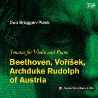 Duo Brüggen-Plank - Beethoven, Vo?í?ek, Archduke & Rudolph of Austria - Sonatas for Violin and Piano (2021) [Hi-Res stereo]