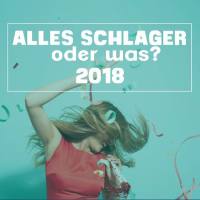 VA - Alles Schlager oder was 2018 2018 FLAC