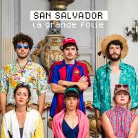 San Salvador - La Grande Folie (2021) [Hi-Res stereo]