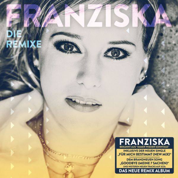 FRANZISKA - DIE REMIXE (2019) FLAC
