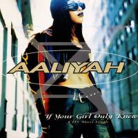 Aaliyah - If Your Girl Only Knew (CDS) 1996 FLAC