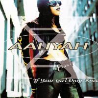 Aaliyah - If Your Girl Only Knew 1996 FLAC