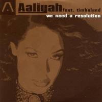 Aaliyah - We Need A Resolution (Promo CDS) 2001 FLAC