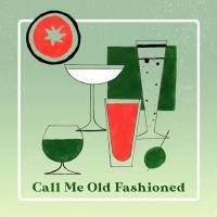 Various Artists - Call Me Old Fashioned (2020) FLAC