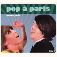 VA - Pop à Paris, Volume 4 . Minet Jerk 2010 [FLAC]