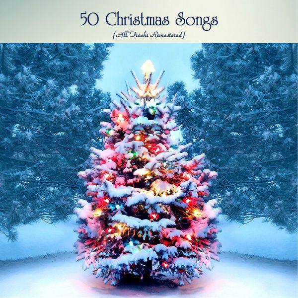 Various Artists - 50 Christmas Songs (All Tracks Remastered) (2020) FLAC
