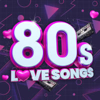 Various Artists - 80s Love Songs (2021) FLAC