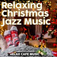 Various Artists - Relaxing Christmas Jazz Music (2020) [Hi-Res stereo]