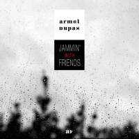 Armel Dupas - Jammin' with Friends (Live) (2021) [Hi-Res stereo]