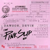 Devin Dawson - The Pink Slip EP (2021) [Hi-Res stereo]