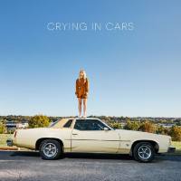 Emily Rowed - Crying in Cars (2021)