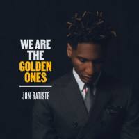 Jon Batiste - We Are The Golden Ones (2021)