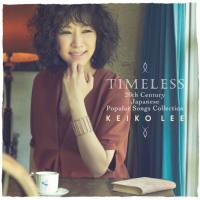 KEIKO LEE - Timeless 20th Century Japanese Popular Songs Collection (13 Tracks) (2017) Hi-Res