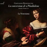 La Venexiana - G. Bononcini - La conversione di Maddalena (2020) Hi-Res