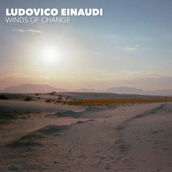 Ludovico Einaudi - Winds of Change (2021)