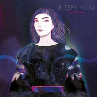 Mesparrow - Monde sensible (2021) [Hi-Res stereo]