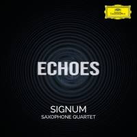 Signum Saxophone Quartet - Echoes (2021) [Hi-Res stereo]