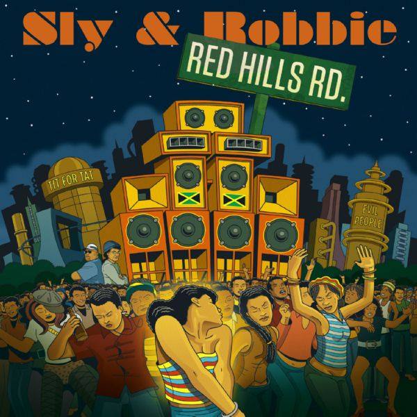 Sly & Robbie - Red Hills Road (2021) [Hi-Res stereo]