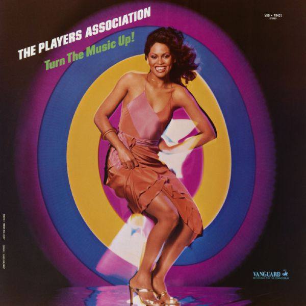 The Players Association - Turn The Music Up! (1977) (Remastered) (2020) Hi-Res