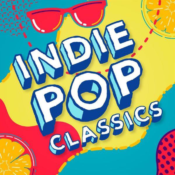 Various Artists - Indie Pop Classics (2020) FLAC