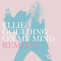 Ellie Goulding - On My Mind (Remixes) 2015 FLAC