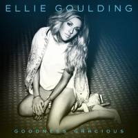 Ellie Goulding - Goodness Gracious  2014 FLAC