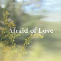 Beta Radio - Afraid of Love (2021) [Hi-Res stereo]
