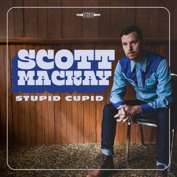 Scott MacKay - Stupid Cupid (2021) FLAC