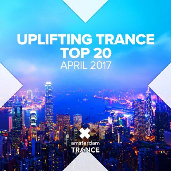 VA - Uplifting Trance Top Twenty - April 2017 FLAC