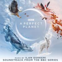 Ilan Eshkeri - A Perfect Planet (Soundtrack from the BBC Series) (2021) [Hi-Res stereo]