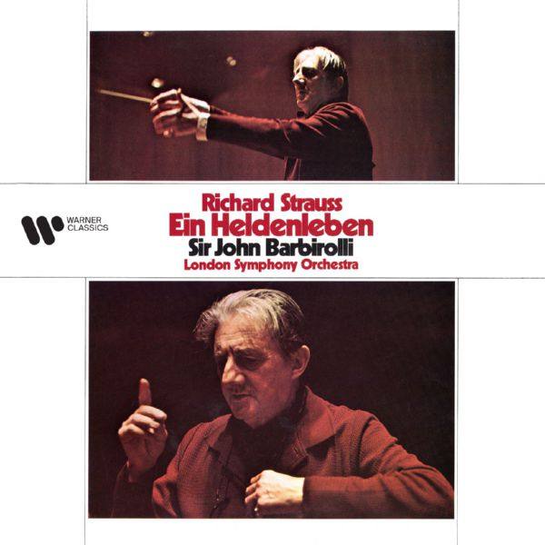 London Symphony Orchestra & Sir John Barbirolli - Strauss- Ein Heldenleben, Op. 40 (2021) [Hi-Res stereo]