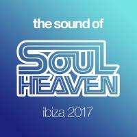 VA - The Sound Of Soul Heaven Ibiza 2017 FLAC