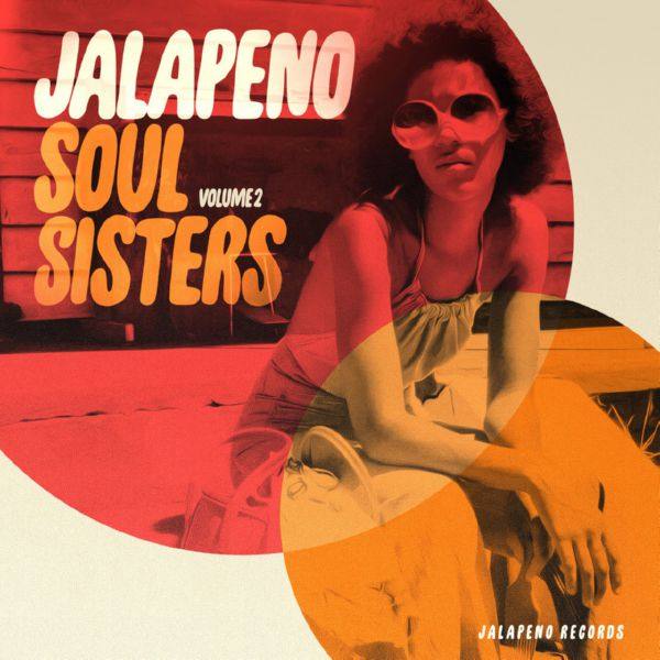 VA - Jalapeno Soul Sisters, Vol. 2 2017 FLAC