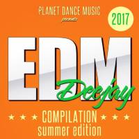 VA - EDM Deejay Compilation 2017 (Summer Edition)