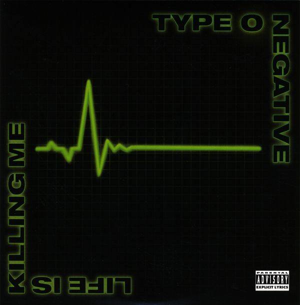 Type O Negative - Life Is Killing Me 2003 FLAC