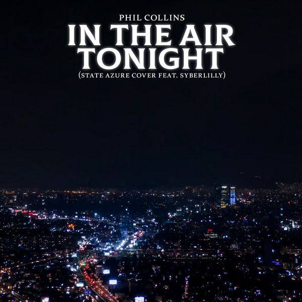 State Azure - In The Air Tonight 2020 FLAC