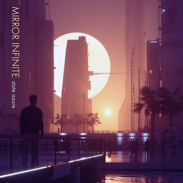 State Azure - Mirror Infinite 2018 FLAC