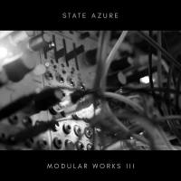 State Azure - Modular Works III 2019 FLAC